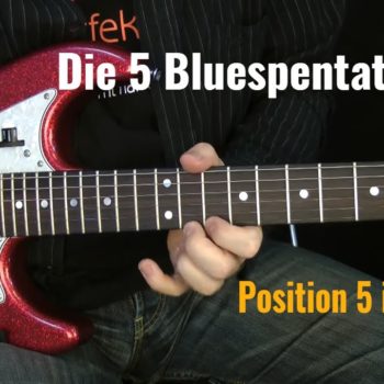 Blues Pentatonik Position.5 in A-Moll plus Zusammenfassung