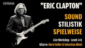 Erick Clapton - Sound - Silistik - Spielweise