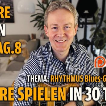 Gitarren lernen in 30 Tagen - Tag 8