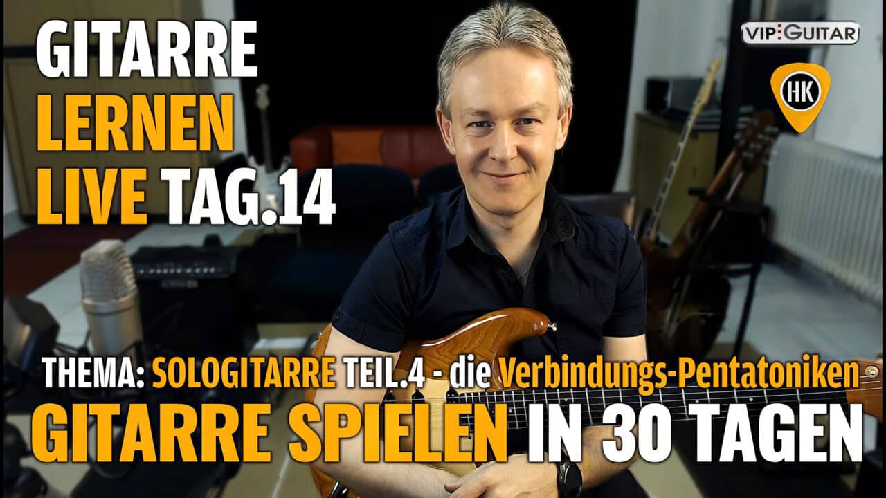 Gitarre lernen Tag 14