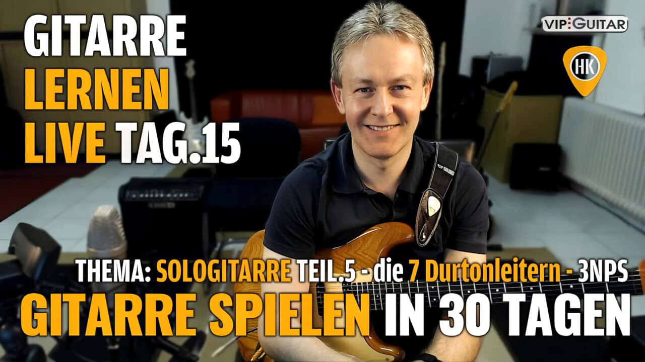 Gitarre Lernen – Tag 15
