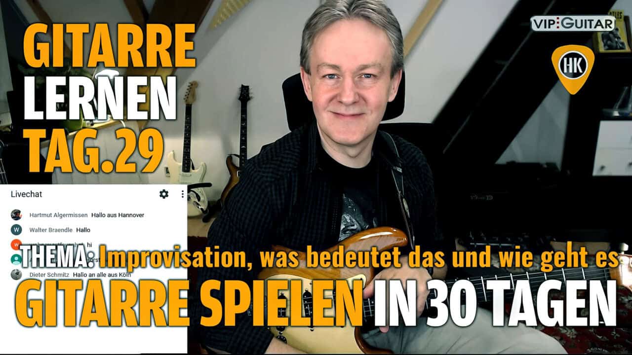 Gitarre lernen Tag 29 – Improvisation