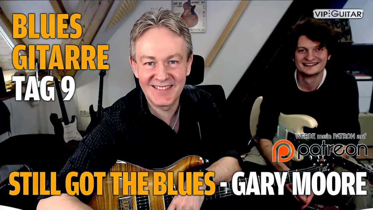 Blues Fortgeschritten Tag.9 Still got the Blues