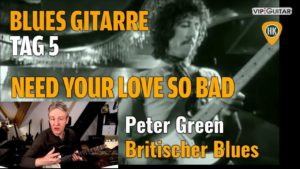 Bluesgitarre - Fortgeschrittenen Kurs Tag 5 - Peter Green