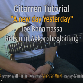 Songtutorial: A new day Yesterday - Joe Bonamassa