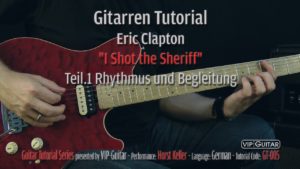 Songtutorial - Eric Clapton - I shot the sheriff Teil 1