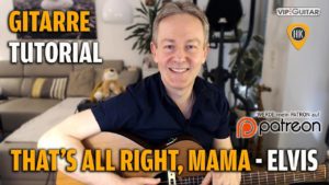 Songtutorial - Thats Allright Mama - Elvis