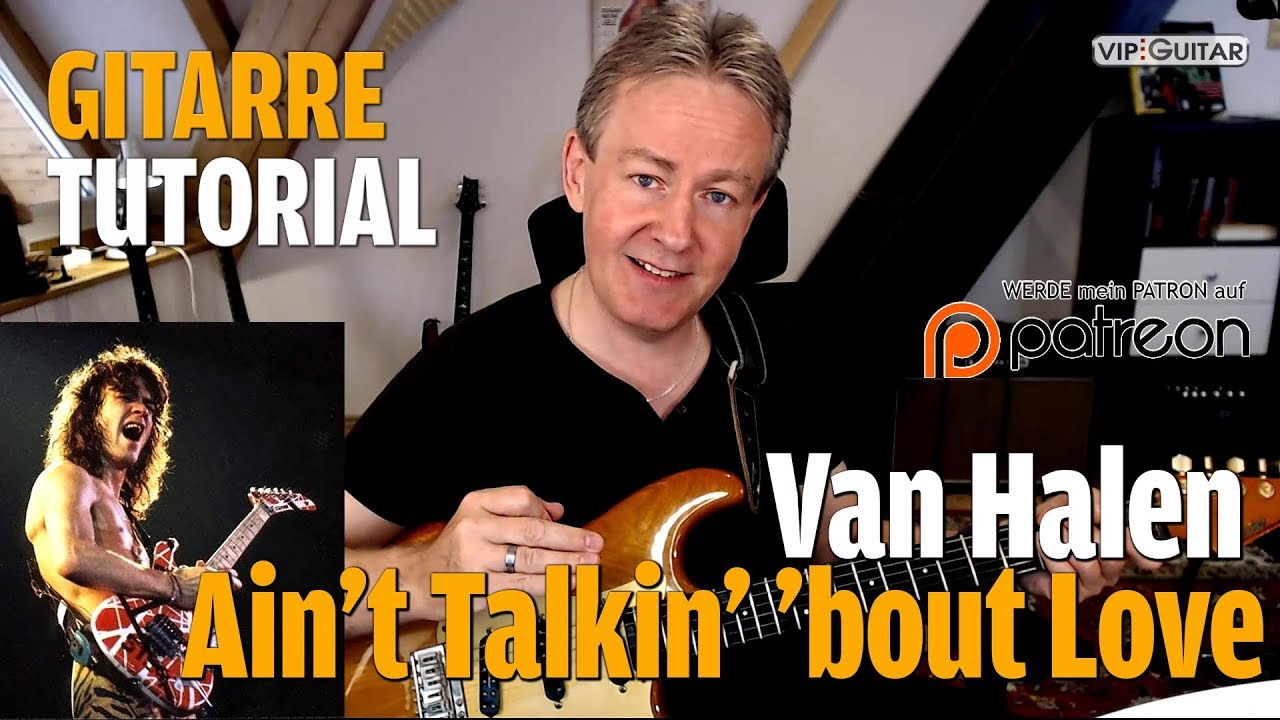 Songtutorial - Ain't Talkin' Bout Love - Van Halen