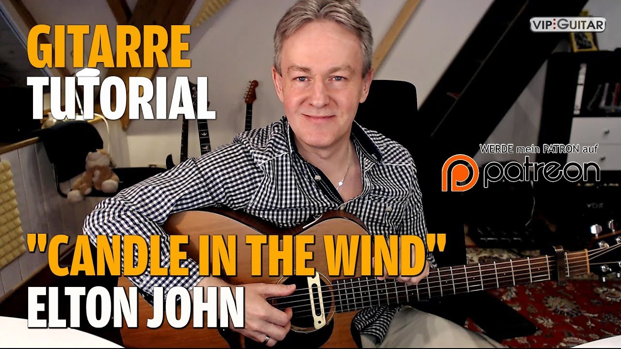 Songtutorial - Candle in the wind - Elton John