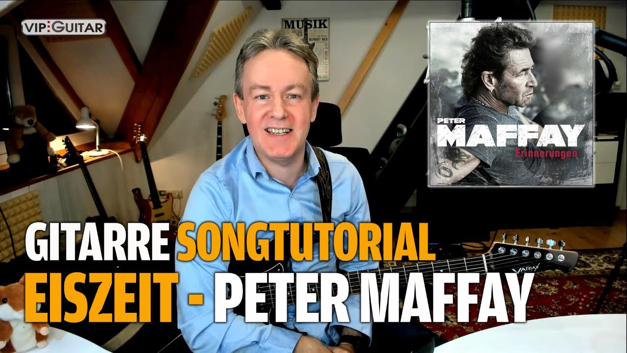 Songtutorial - Eiszeit - Peter Maffay