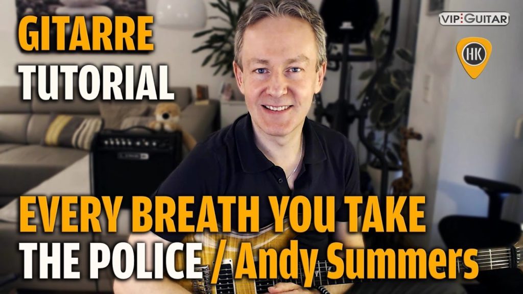 Songtutorial: Every Breath You Take