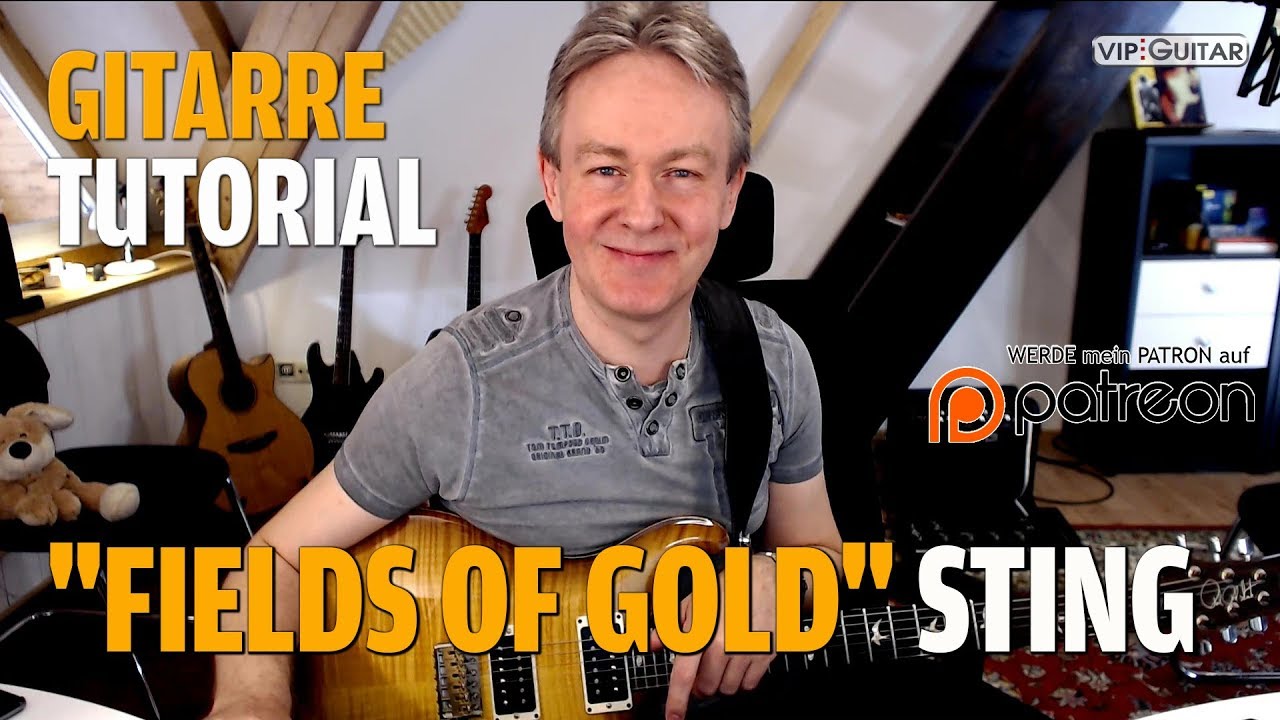 Songtutorial - Fiels of Gold - Sting