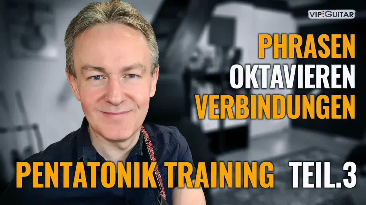 Pentatonik für Fortgeschrittene Teil 3