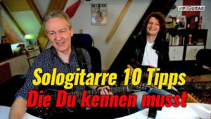 Sologitarre: 10 Tipps für Sologitarre