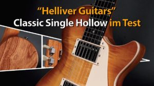 Produkttest Helliver Guitars - Classic Single Hollow