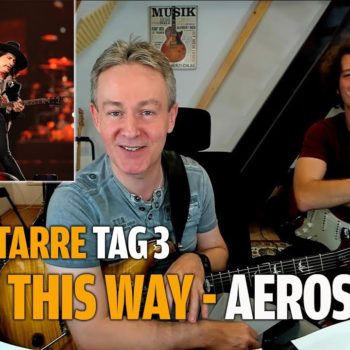 Rockgitarre für Fortgeschrittene Tag.3 - Aerosmith - "Walk this way"