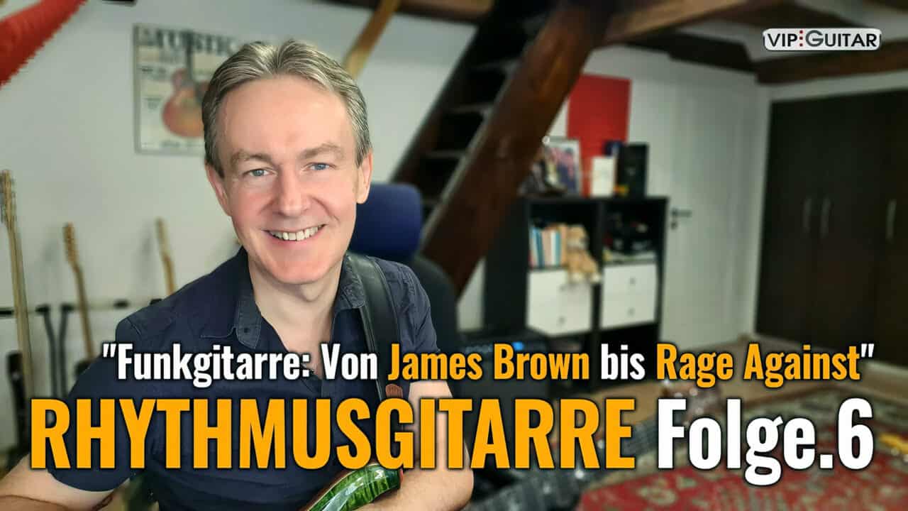 Rhythmusgitarre Folge 6