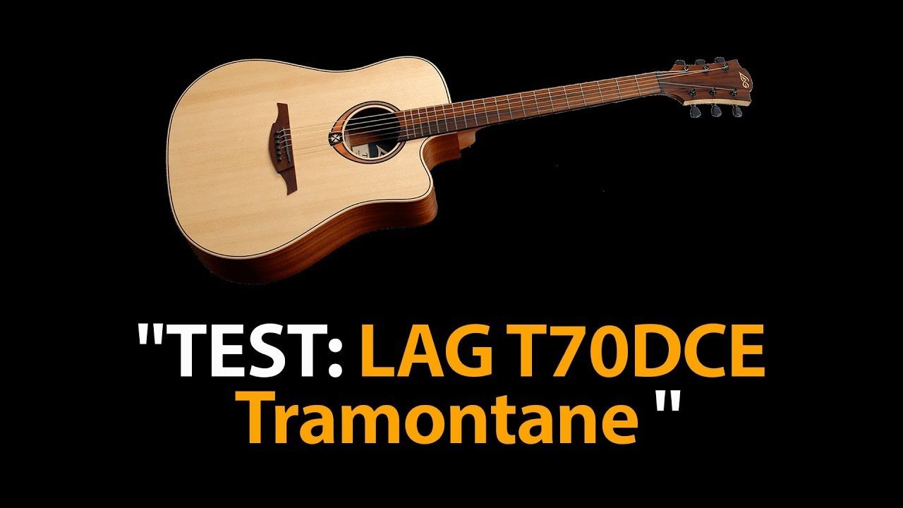 LAG T70DCE Tramontane im TEST