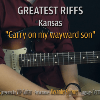 Gitarrenriff Nr. 5 - Kansas - Carry on my wayward son
