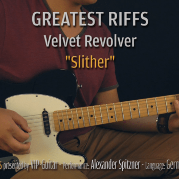 Gitarrenriff Nr. 11 - Velvet Revolver - Slither