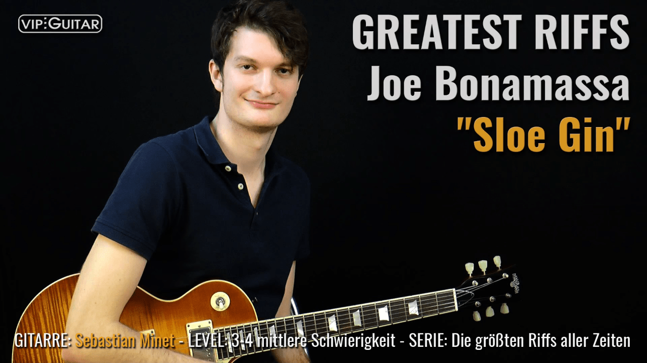 Gitarrenriff Nr. 55 - Joe Bonamassa - Sloe Gin