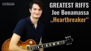 Gitarrenriff Nr. 61 - Joe Bonamassa - Heartbreaker