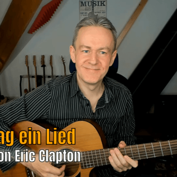 Jeden Tag ein Lied - Tag 3 - Old Love von Eric Clapton