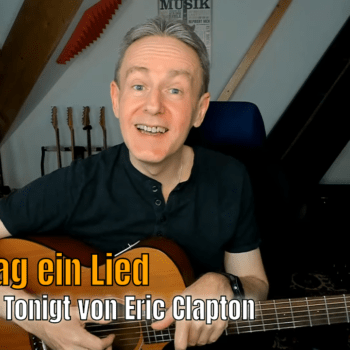 Jeden Tag ein neues Lied Nr.6 - Wonderful Tonight
