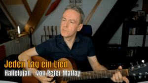 Jeden Tag ein Lied Tag 17 - Hallelujah von Peter Maffay