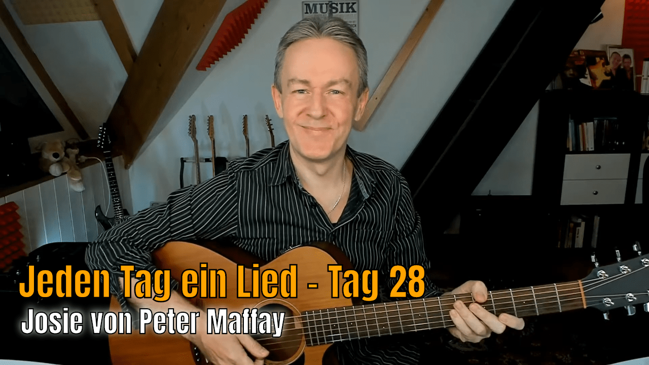 Jeden Tag ein Lied Tag 28 - Josie von Peter Maffay