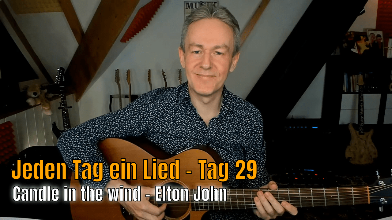 Jeden Tag ein Lied Tag 29 - Candle in the wind von Elton John