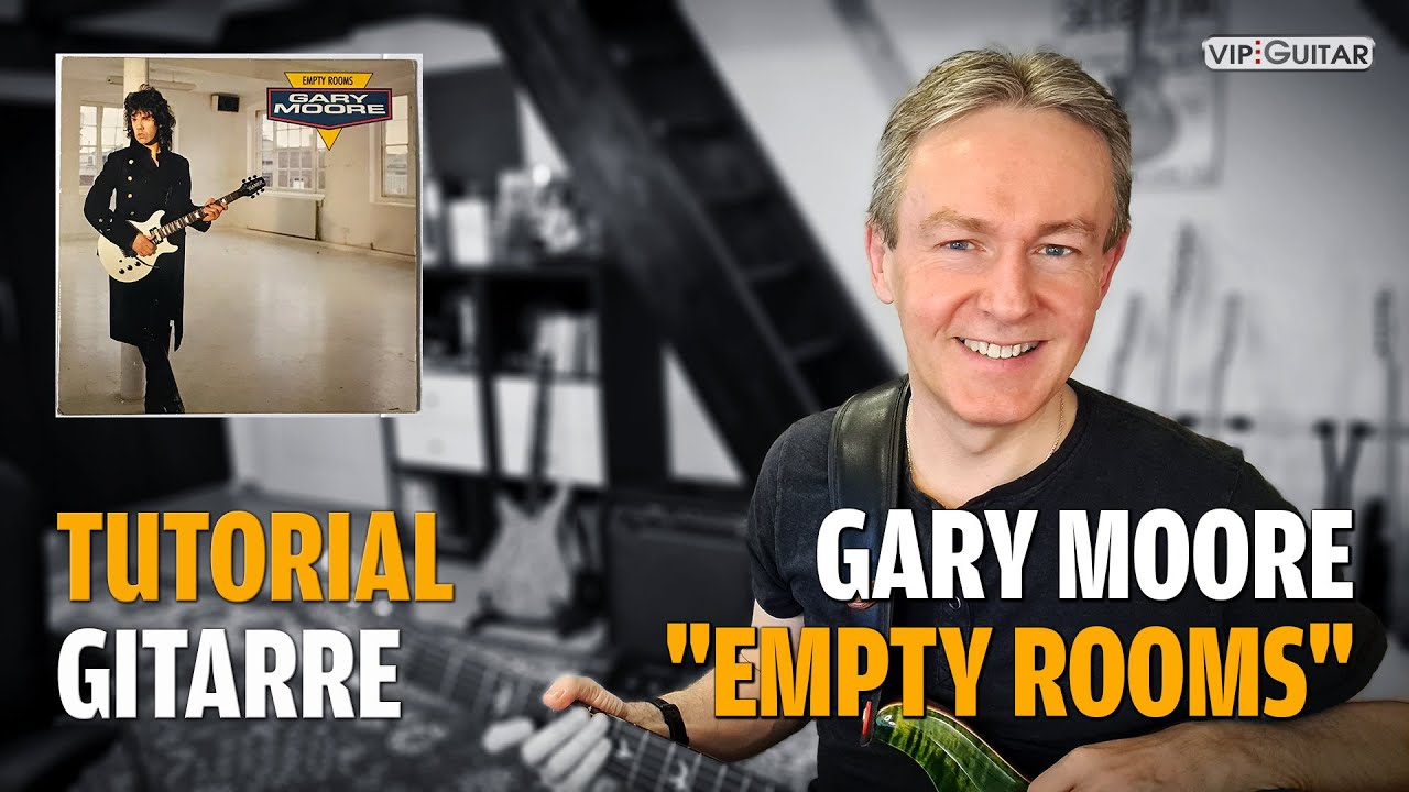 Songtutorial Empty Rooms von Gary Moore