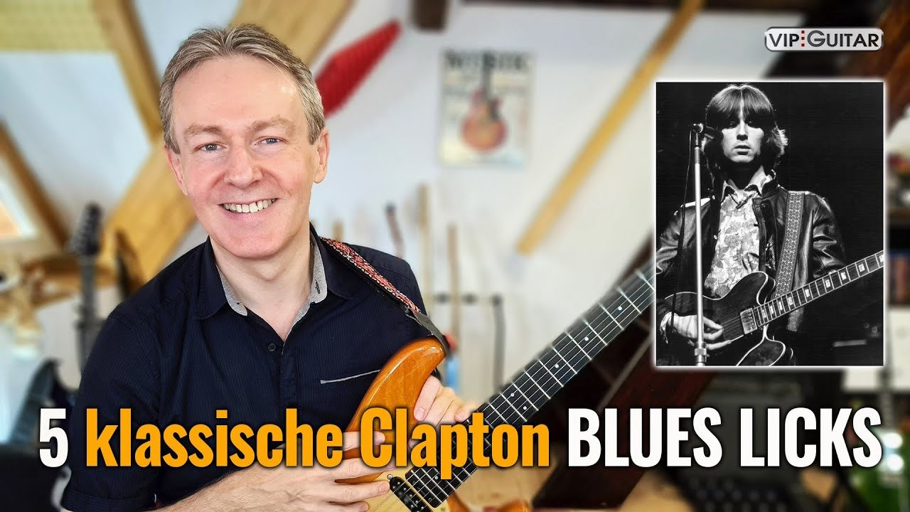 5 klassische Clapton Blues Licks