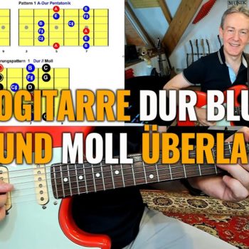 Sologitarre: Die Überlagerung der Dur und Moll Pentatonik im Dur Blues.