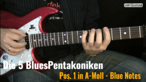 Position 1 in A-Moll, Blue Notes