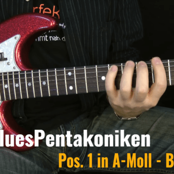 Position 1 in A-Moll, Blue Notes