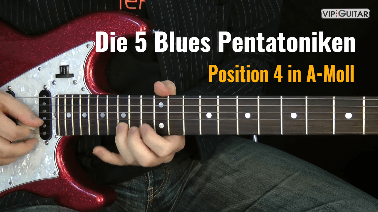 Blues Pentatonik Position.4 in A-Moll