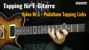 Tapping für E-Gitarre - Video Nr.5
