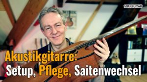 Akustikgitarre, Setup, Pflege, Saitenwechsel