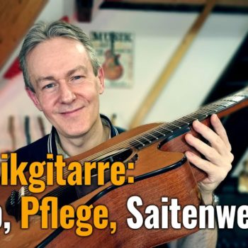 Akustikgitarre, Setup, Pflege, Saitenwechsel