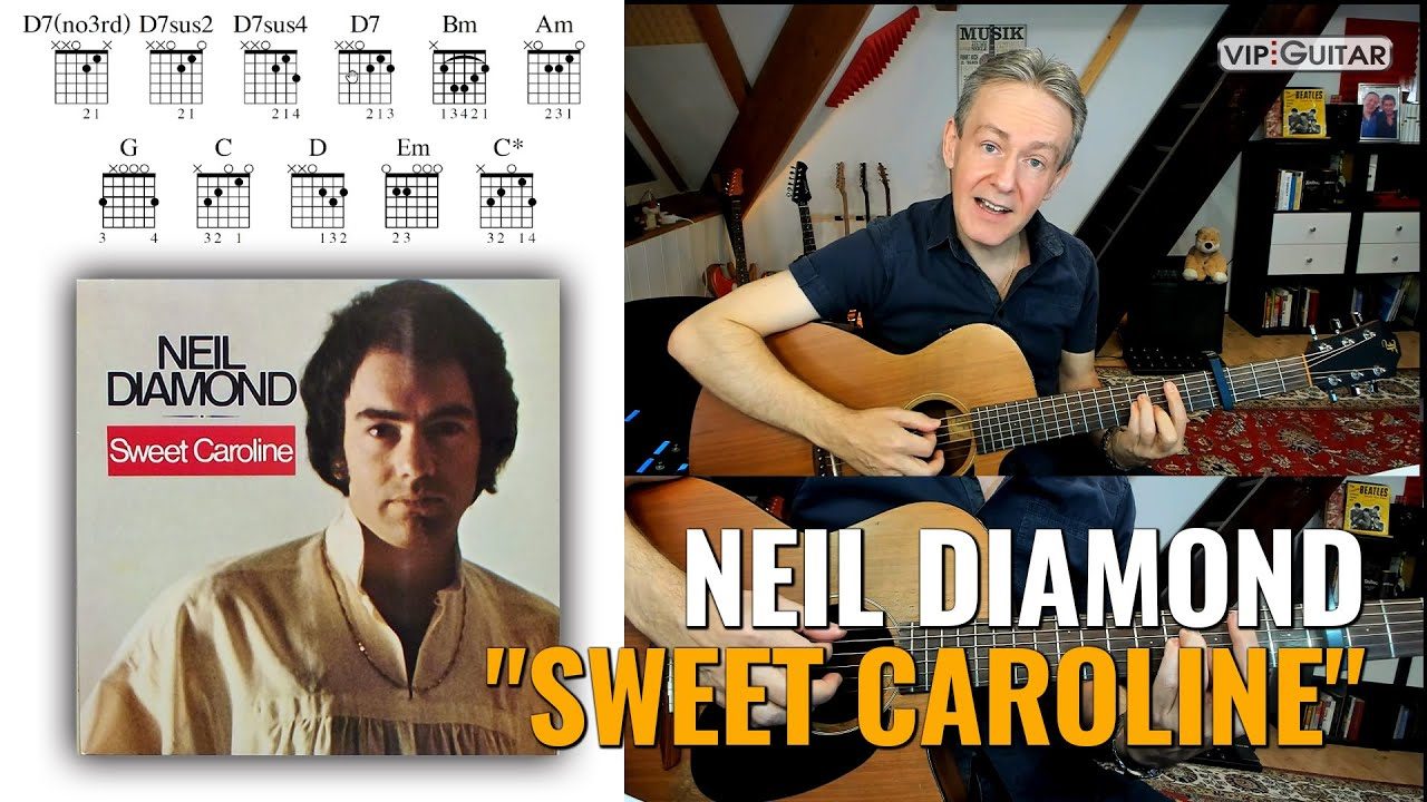 Songtutorial Sweet Caroline von Neil Diamond