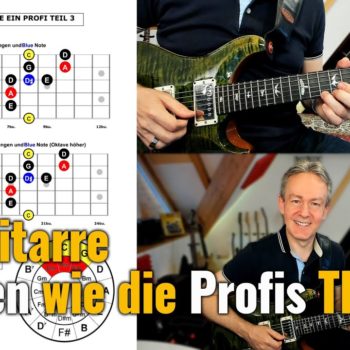 Sologitarre spielen wie die Profis TEIL 3