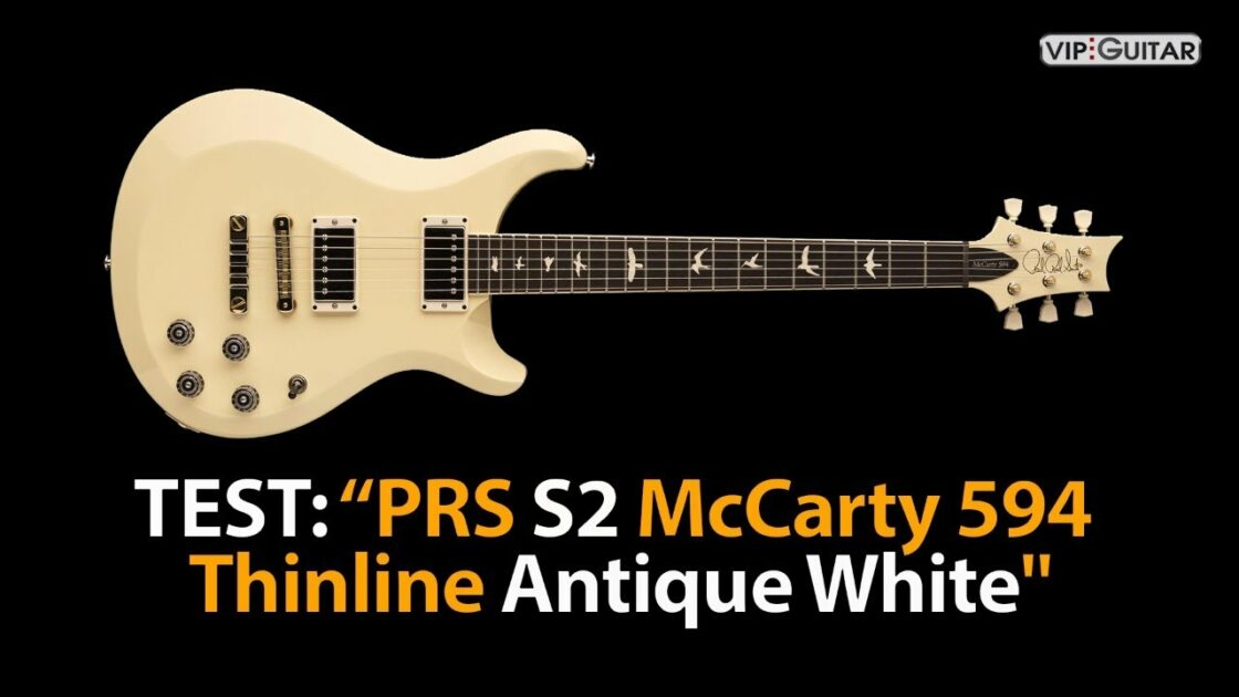 Test: PRS S2 McCarty 594