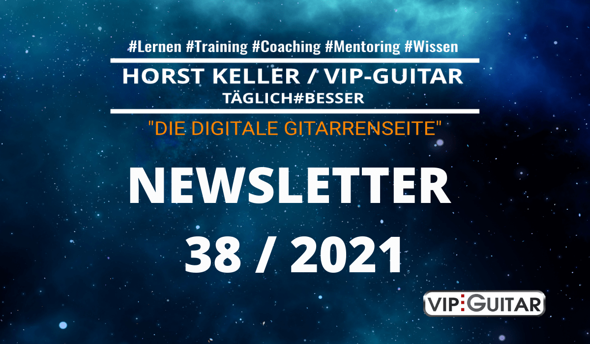 VIP-Guitar Newsletter Woche 38 - 2021