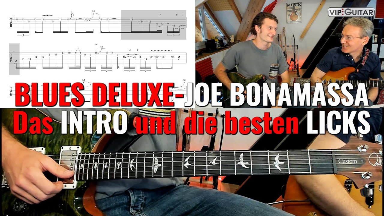 Blues Deluxe - Joe Bonamassa, das Intro und die besten Licks