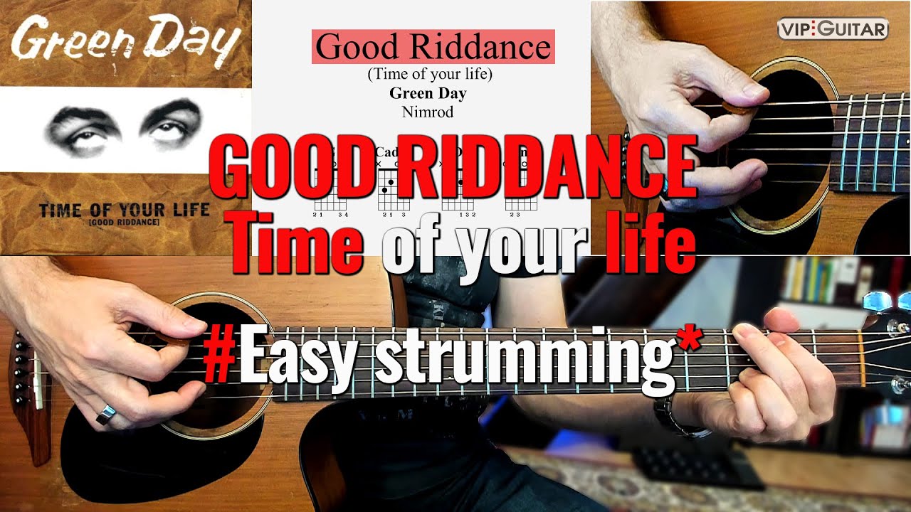 Easy Strumming - Good Riddance - Green Day