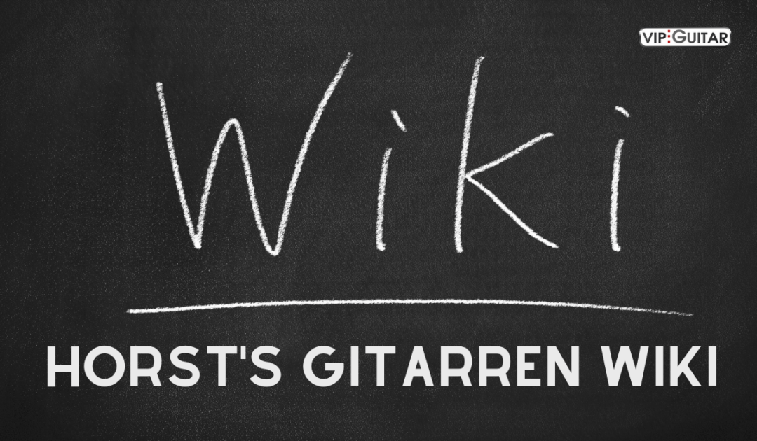 Horst's Gitarren WIKI