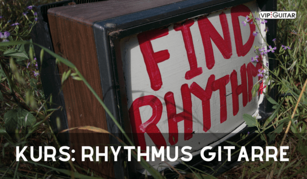 Kurs - Rhythmus Gitarre