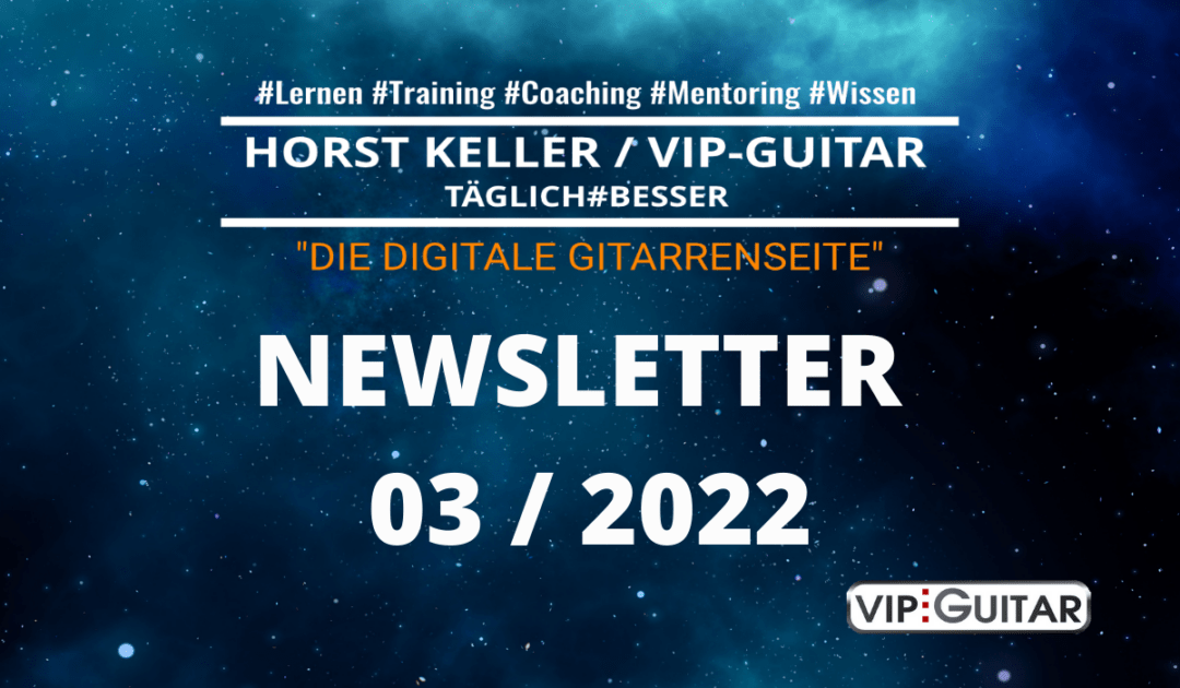 VIP-Guitar Newsletter Woche 03 / 2022