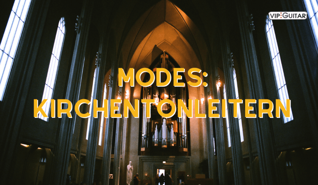 Modes: Die Kirchentonleitern